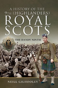 Ep. 180 – 9th Royal Scots in the First World War – Neill Gilhooley