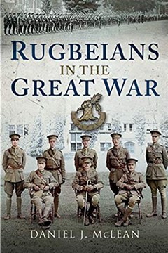 Ep. 154 – Rugbeians at War – Dan Mclean