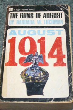 The Guns of August by Barbara Tuchman
