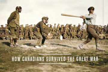 ONLINE: The Secret History of Soldiers: How Canadians Survived the Great War by Dr Tim Cook
