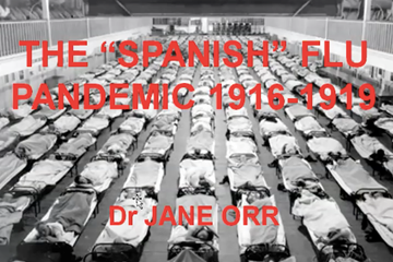 'Spanish Flu' with Dr Jane Orr (MD)