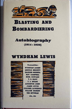 Blasting and Bombardiering by Wyndham Lewis