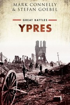 Ep. 174 – Ypres and its meaning through time – Prof Mark Connelly & Dr Stefan Goebel