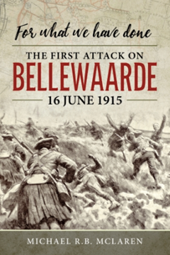 For what we have done: The first attack on Bellewaarde, 16 June 1915