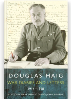 Douglas Haig War Diaries and Letters 1914-1918