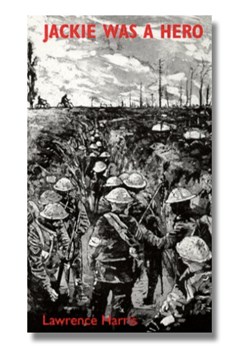 Jackie Was a Hero by Lawrence Harris