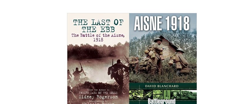 'The Aisne Again: May 1918, the Essence of the Blitzkrieg' by David Blanchard