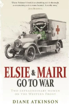 Ep.301 – Elsie and Mairi Go to War – Dr Diane Atkinson