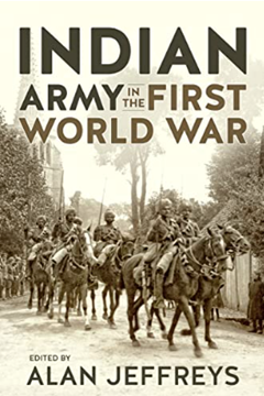 Ep.304 – The Indian Army in the First World War  – Dr Alan Jeffreys