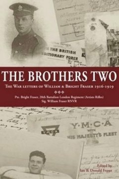 The Brothers Two: The War Letters of William & Bright Fraser