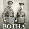 Botha, Smuts and the Great War. A talk by Antonio Garcia.