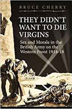 Ep. 130 – Sex on the Western Front – Dr Bruce Cherry