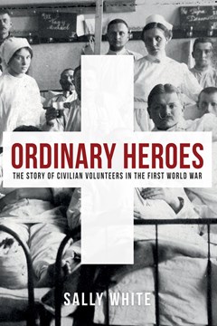 Ep. 89 – Civilian Volunteers during WW1 – Dr Sally White
