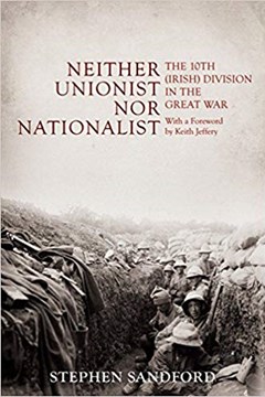 Ep. 88 – The 10th (Irish) Division – Dr Stephen Sandford