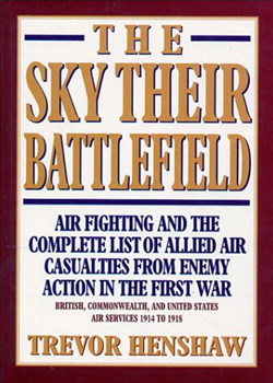 The Sky Their Battlefield by Trevor Henshaw (reviewed by Peter Hart)