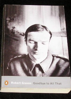 Goodbye to All That by Robert Graves