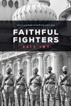 Ep. 162 – Combat, identity and power in the Indian Army during the First World War – Prof. Kate Imy