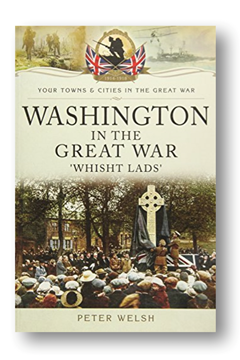‘Wisht Lads: Washington in the Great War by Peter Welsh