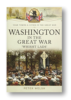 ‘Wisht Lads: Washington in the Great War by Peter Welsh