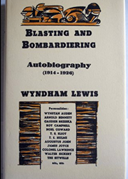 Blasting and Bombardiering by Wyndham Lewis