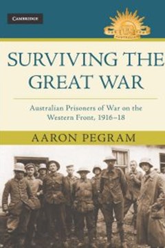 Ep. 175 – Australian POWs during the First World War – Dr Aaron Pegram