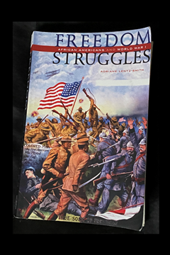 Freedom Struggles. African Americans and World War One by Adriane Lentz-Smith