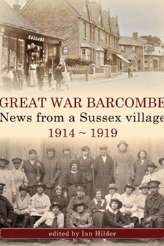 Great War Barcombe News from a Sussex Village 1914 -1919