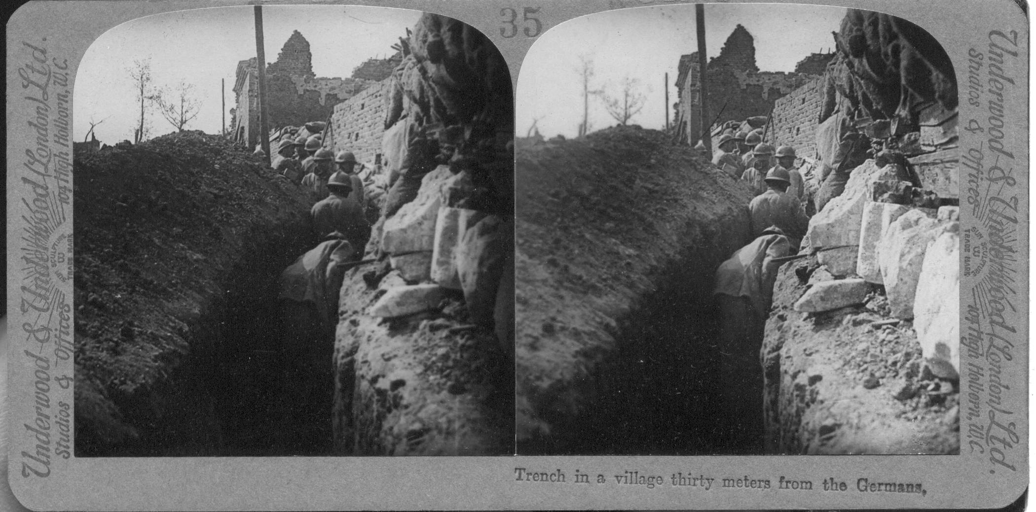 Trench in a village thirty meters from the Germans