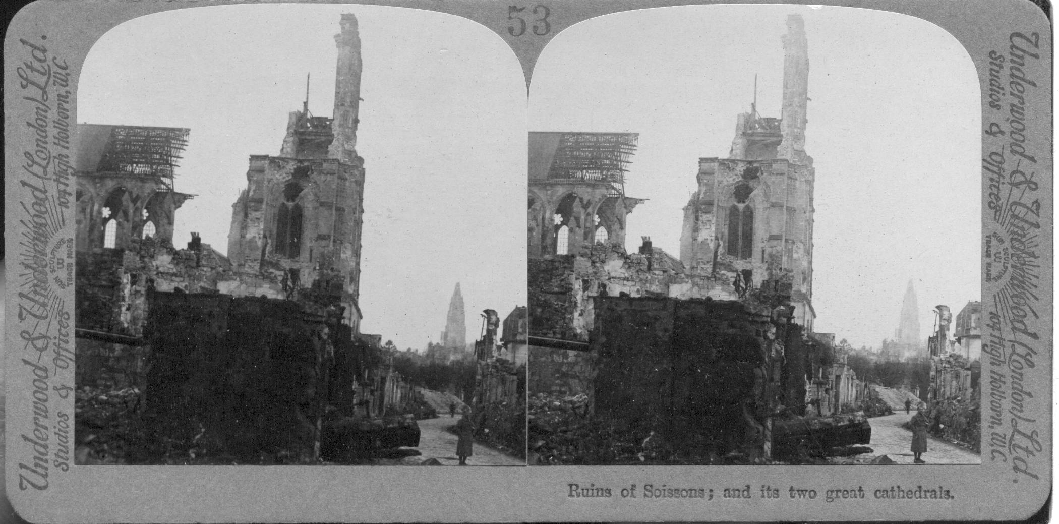 Ruins of Soissons; and its two great cathedrals