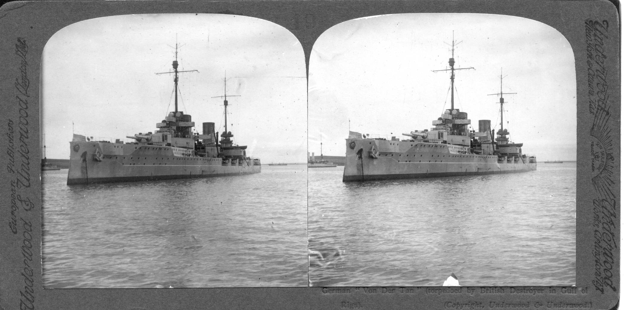 German "Von Der Tan" (torpedoed by British Destroyer in Gulf of Riga)