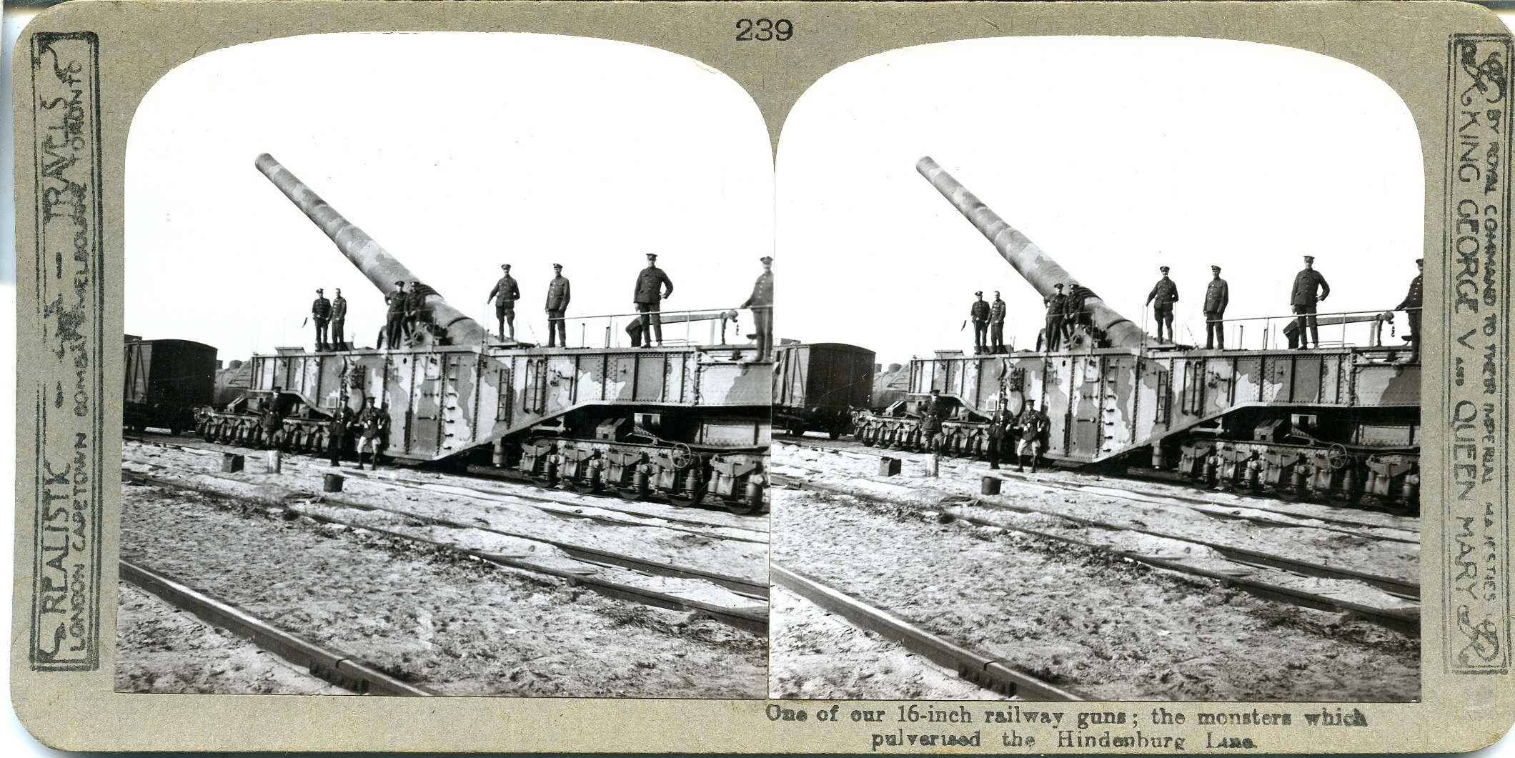 One of our 16-inch railway guns: the monsters which pulverised the Hindenburg Line