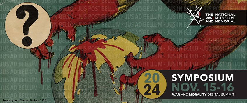 Digital summit: War and morality – US National WWI Museum and Memorial