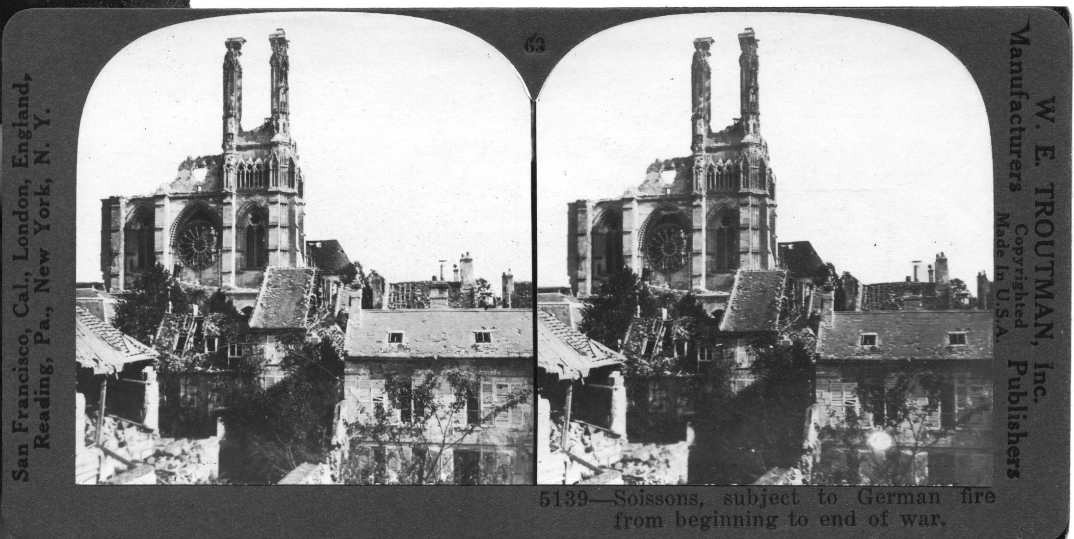 Soissons, subject to German fire from beginning to end of war