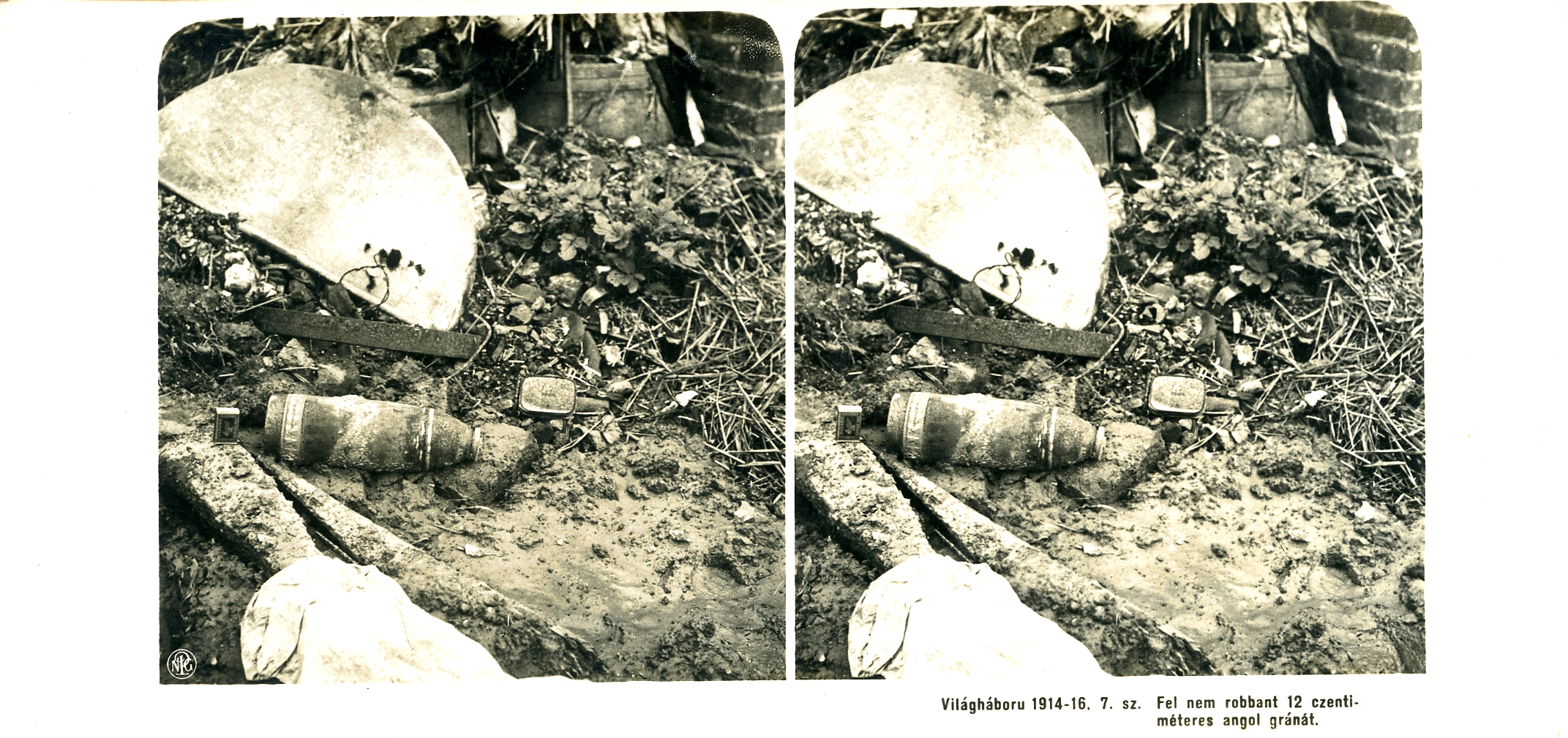"Fel nem robbant 12 czentiméteres angol gránát" - Undetonated 12-centimeter British shell.