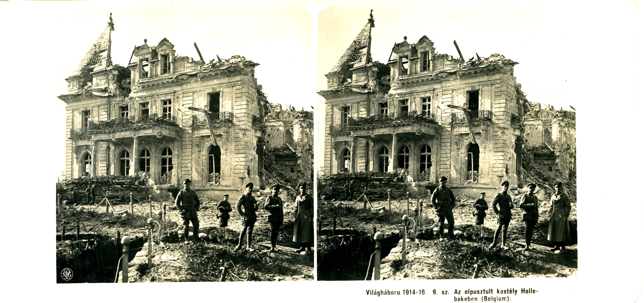 "Az elpusztult kastély Hollebekeben (Belgium)" - The destroyed palace in Hollebeke (Belgium).