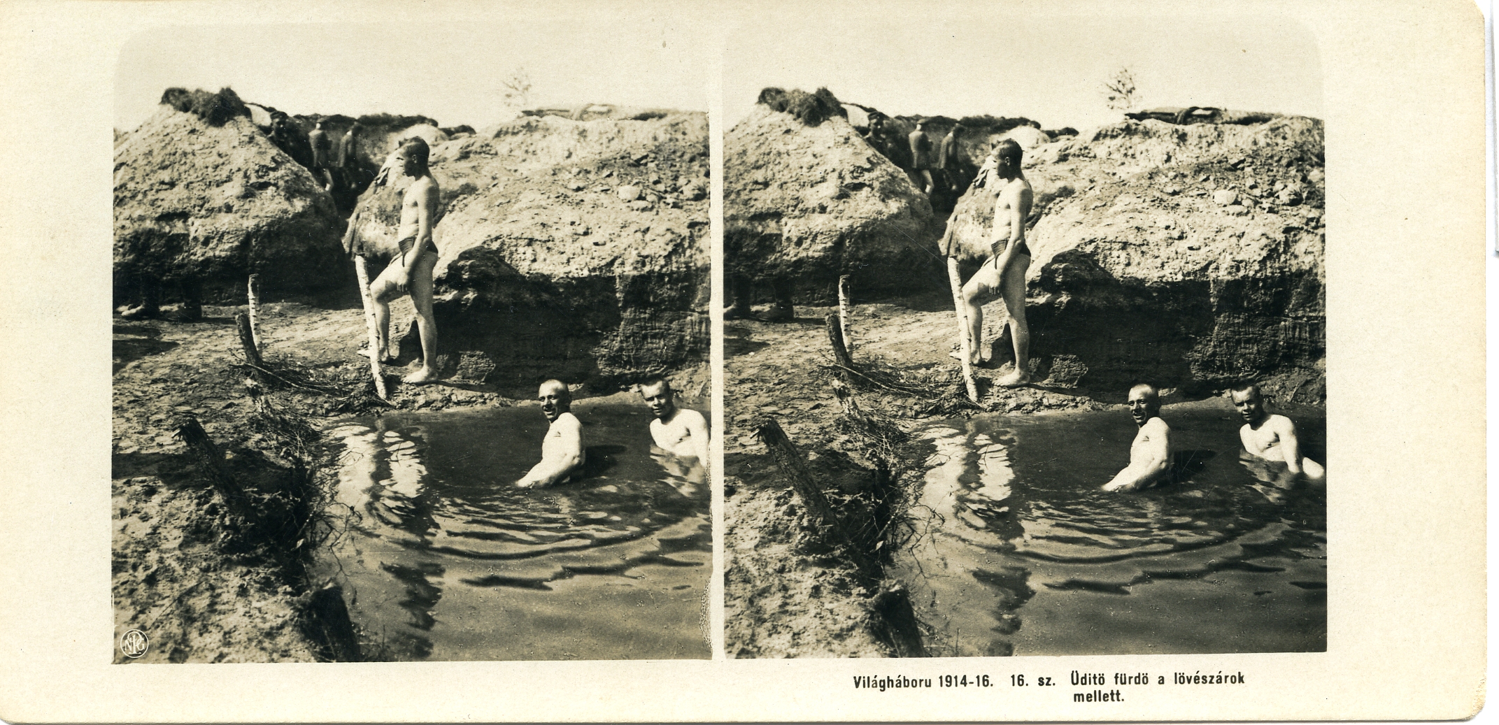 "Üditö fürdö a lövészárok mellett" - Refreshing bath next to the trenches.