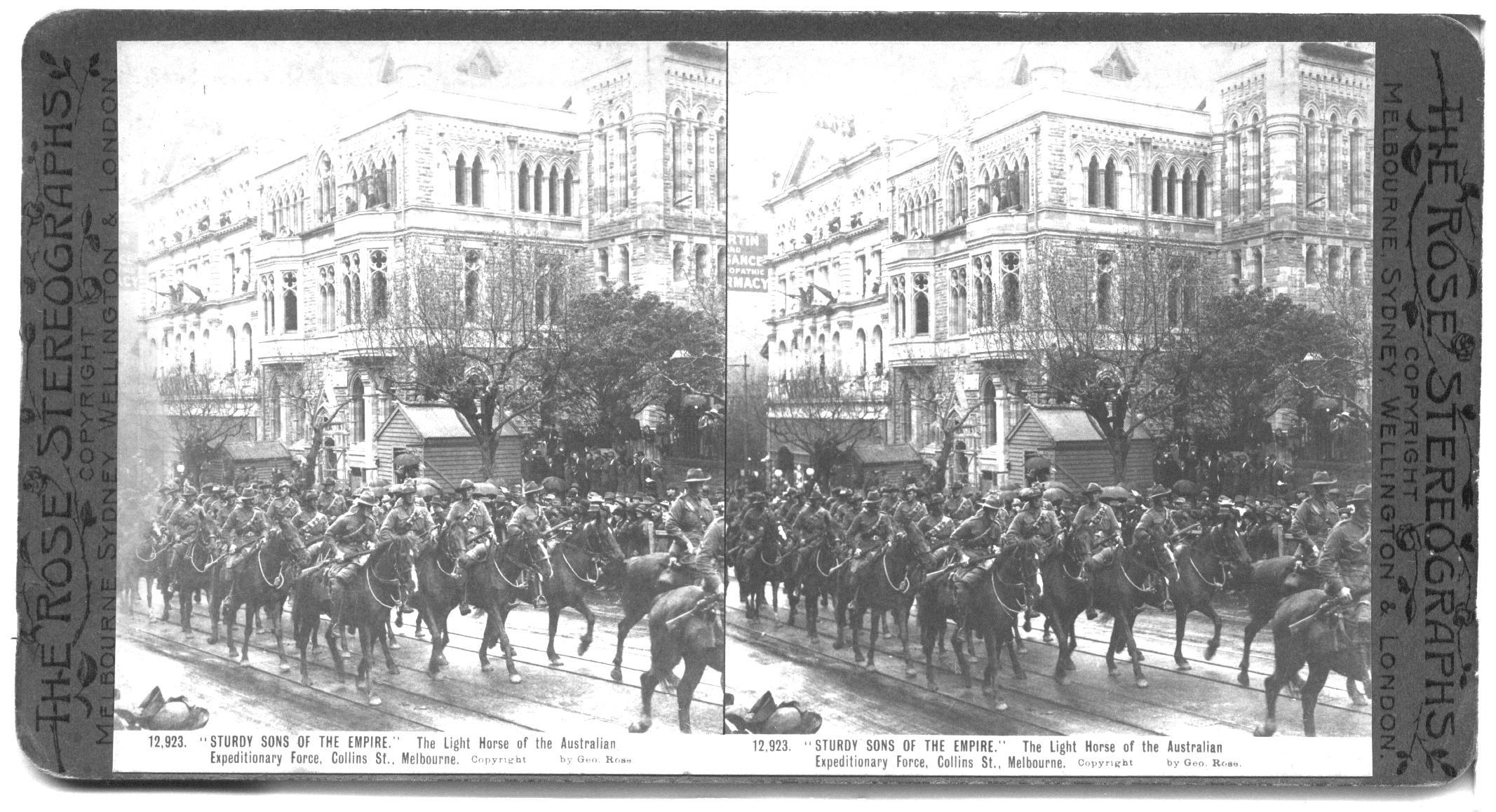“STURDY SONS OF THE EMPIRE.” The Light Horse of the Australian Expeditionary Force, Collins St., Melbourne.