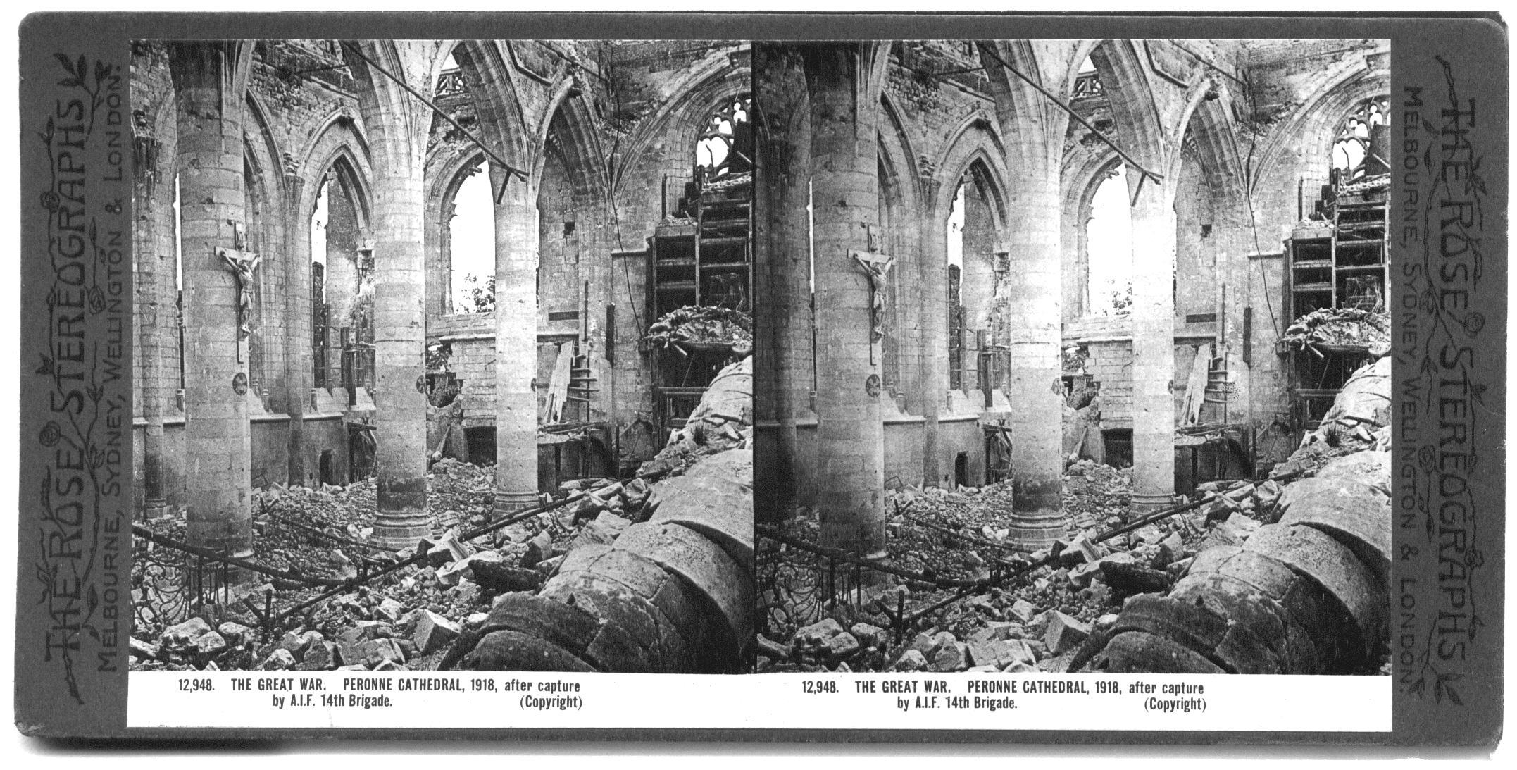 THE GREAT WAR. PERONNE CATHEDRAL, 1918, after capture by A.I.F. 14th Brigade.