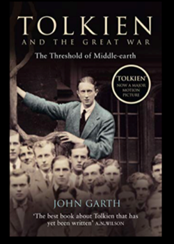 Tolkien and the Great War: The Threshold of Middle Earth by John Garth Harper