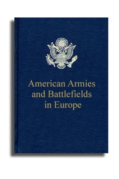 American Armies And Battlefields In Europe