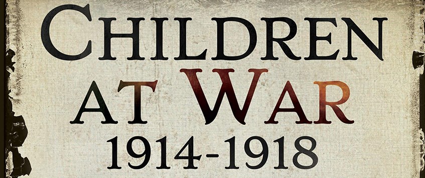 It’s My War Too - Children at War 1914-1918 with Dr Vivien Newman