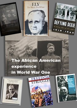 The African American Experience in World War One
