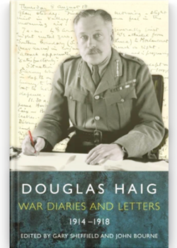 Douglas Haig War Diaries and Letters 1914-1918