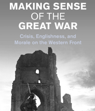 Making Sense Of The Great War