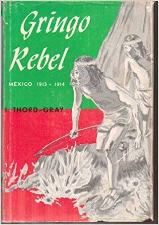 ‘Gringo Rebel’ (published 1960)
