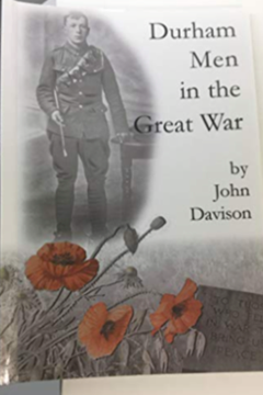 Durham Men in the Great War by John Davison