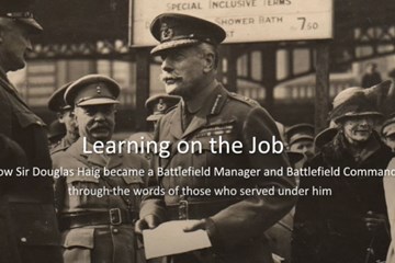Review of 'Learning on the job' How Douglas Haig became a battlefield manager by Clive Harris (September 2021)