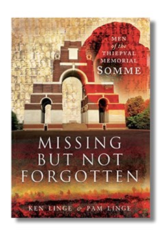 Ep.237 – Missing But Not Forgotten: Men of the Thiepval Memorial – Pam & Ken Linge