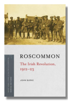 Ep.239 – Roscommon During the Great War and After -  Dr John Burke