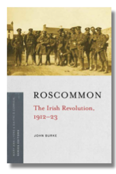 Ep.239 – Roscommon During the Great War and After - Dr John Burke